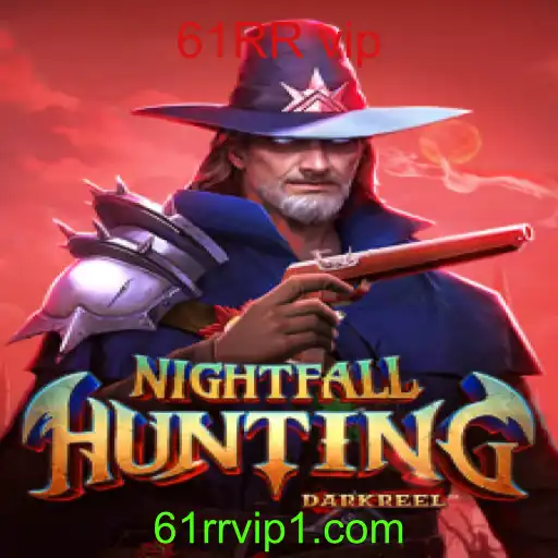 NightfallHunting: Um Mergulho no Mundo das Caçadas Noturnas com 61RR vip